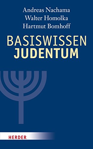 Basiswissen Judentum: Mit einem Vorwort von Rabbiner Henry Brandt